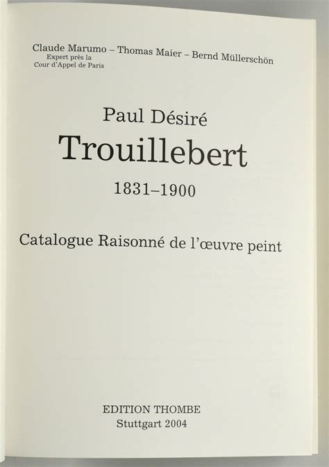 ART BARBIZON SCHOOL PAUL DESIRE TROUILLEBERT 1831 1900 CATALOGUE