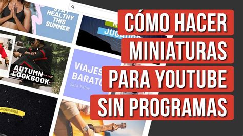 Como Hacer Miniaturas Para Youtube Sin Programas Youtube