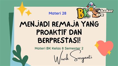 Menjadi Remaja Yang Proaktif Dan Berprestasi Materi Bk Kelas 8 Semester 2 Youtube