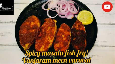 Spicy Masala Fish Fry Tawa Fish Fry How To Make Seer Fish Fry Vanjaram