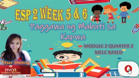 Esp Week Quarter Paggawa Ng Mabuti Sa Kapwa Module Melc Based