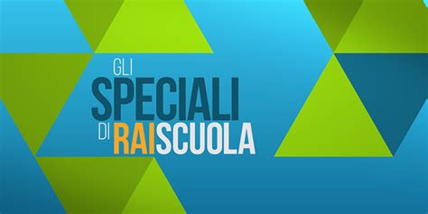 Guida Tv Rai Scuola Oggi Tutti I Programmi Di Oggi Su Rai Scuola