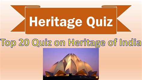 Heritage Quiz With Answers Top Heritage Quiz About India General