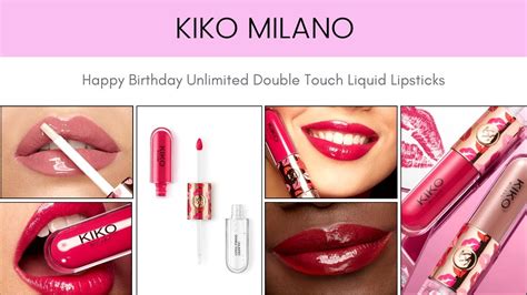 Kiko Milano Happy Birthday Unlimited Double Touch Liquid Lipsticks