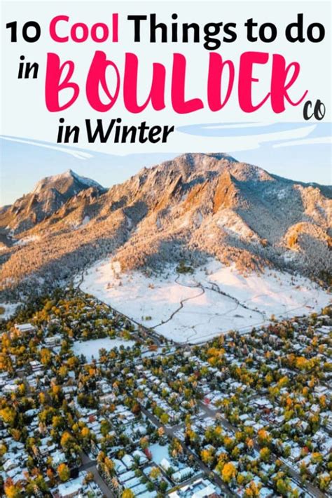 Top 10 Things to do in Boulder Colorado in Winter you'll love