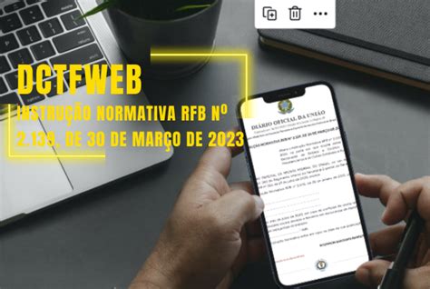 INSTRUÇÃO NORMATIVA RFB Nº 2 139 DE 30 DE MARÇO DE 2023 RS Data