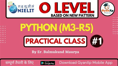 Python Programming M3 R5 Practical Class 1 O Level Practical Gyanxp Youtube