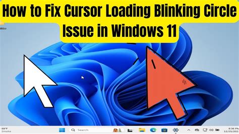 How To Fix Cursor Loading Blinking Circle Issue In Windows 11 Youtube