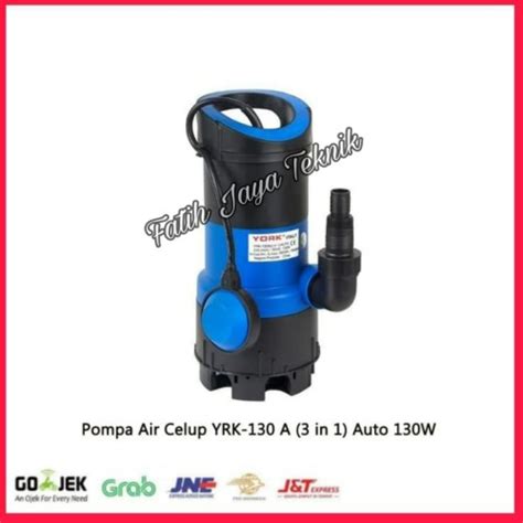 Jual Pompa Celup Air Kolam Ikan Pompa Celup Otomatis York 130A 3 In 1