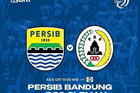 Link Live Streaming Indosiar Persib Bandung Vs PSS Sleman BRI Liga 1