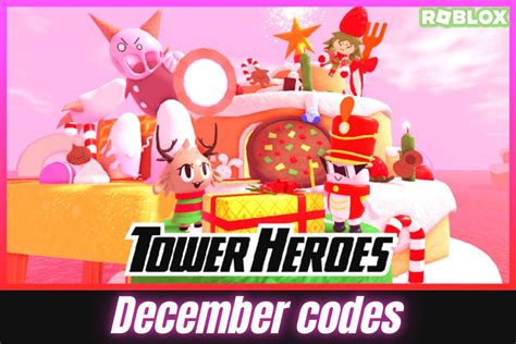 Roblox Tower Heroes Codes December 2022