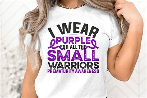 Prematurity Awareness Svg Png Wear Purple For All The Small