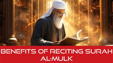 Amazing Benefits Of Reciting Surah Al Mulk Hadith Islam Youtube