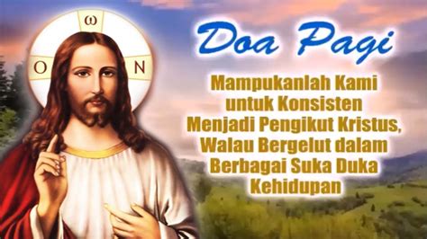 Doa Pagi Mampukanlah Kami Untuk Konsisten Menjadi Pengikut Kristus