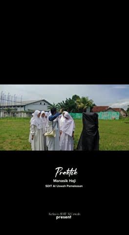 Praktik Manasik Haji Dan Umroh Kelas VI SDIT Al Uswah YouTube