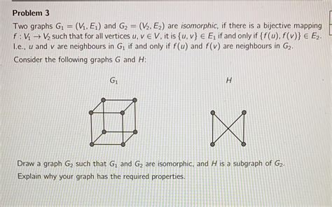 Solved Problem 3 Two Graphs G1 V1 E1 And G2 V2 E2