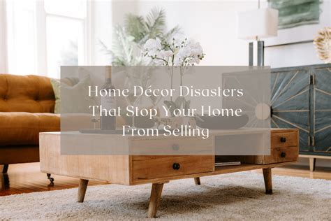 Home Décor Disasters That Stop Your Home From Selling Storeys Of