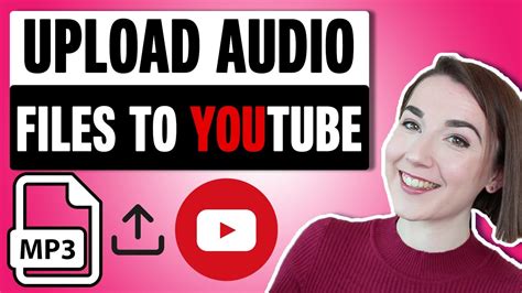 How To Upload An Audio File To Youtube Youtube