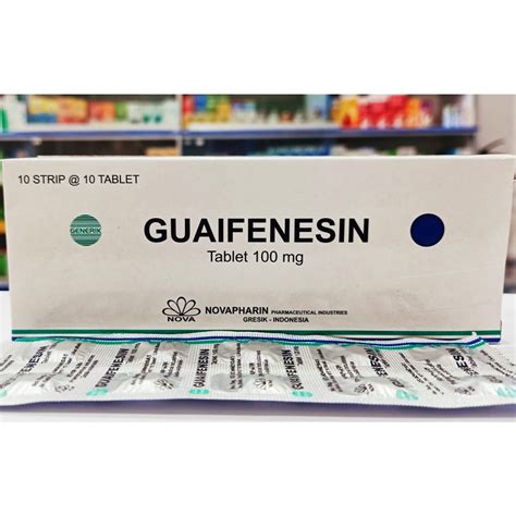 Jual Guaifenesin 100mg Obat Batuk Berdahak 1 Strip Isi 10 Tablet