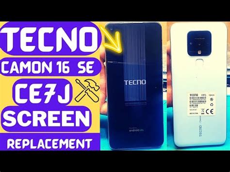 Tecno Camon Se Broken Screen Replacement Tecno Ce J Lcd Change