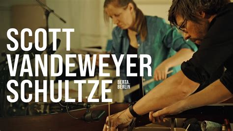 SCOTT VANDEWEYER SCHULTZE Studio Boerne LIVE FROM BERLIN YouTube