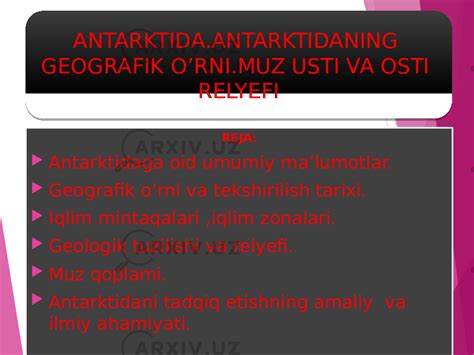 Antarktida Antarktidaning Geografik Orni Muz Usti Va Osti Relyefi