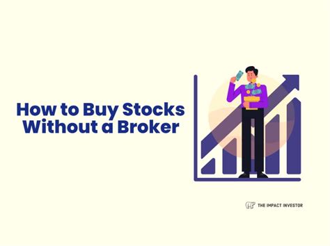 How To Buy Stocks Without A Broker