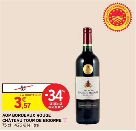 Promo Aop Bordeaux Rouge Ch Teau Tour De Bigorre Chez Intermarch