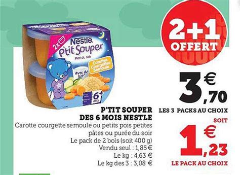 Promo P tit Souper Dès 6 Mois Nestlé chez Hyper U iCatalogue fr