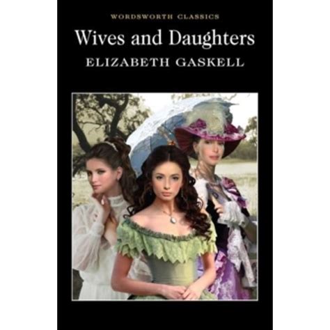 Elizabeth Gaskell Wives And Daughters Wordsworth Classics