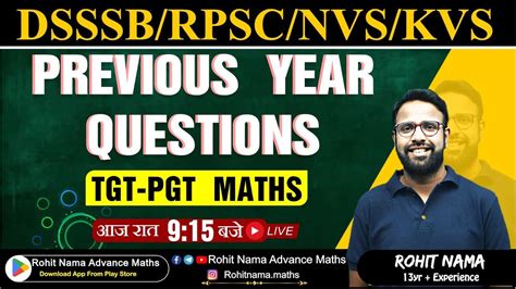 PREVIOUS YEAR QUESTIONS BY ROHIT NAMA SIR DSSSB UP TGT PGT RPSC