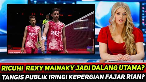 Asian Games Ricuh Rexy Mainaky Jadi Dalang Utama Fajar Rian Dibuat