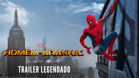 Homem Aranha De Volta Ao Lar Trailer 2 Legendado 6 De Julho Nos