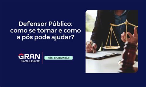 Apostilas Em Pdf O Que Faz Um Defensor Público E Como Se Tornar Um