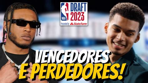 Vencedores E Perdedores Do Draft Da Nba Youtube