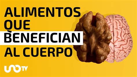 Alimentos Que Se Parecen A Las Partes De Tu Cuerpo Y Sus Beneficios