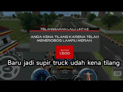 Baru Juga Jadi Supir Udah Kena Tilang Mobile Truck Simulator Youtube