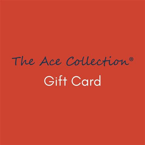 The Ace Collection - Gift Card – The Ace Collection- www.acesize.com