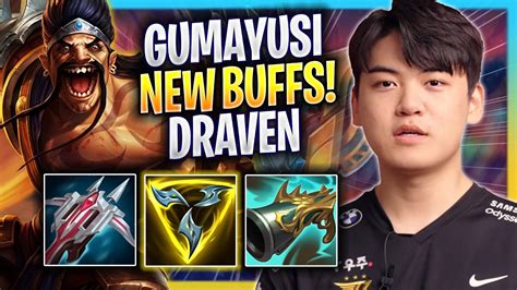 GUMAYUSI TRIES DRAVEN WITH NEW BUFFS T1 Gumayusi Plays Draven ADC Vs