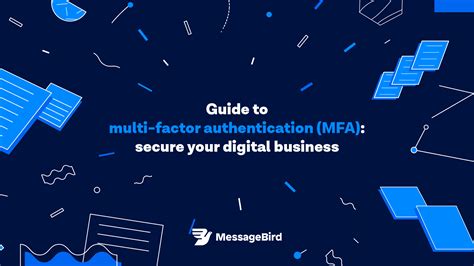 Messagebird Blog Guide To Multi Factor Authentication Mfa Secure