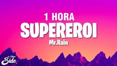 Hora Mr Rain Supereroi Testo Lyrics Youtube