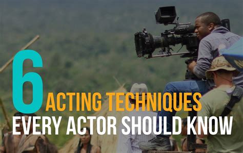 6 Acting Techniques Every Actor Should Know | MRP