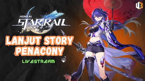 Lanjut Story Penacony Awas Spoiler Honkai Star Rail YouTube