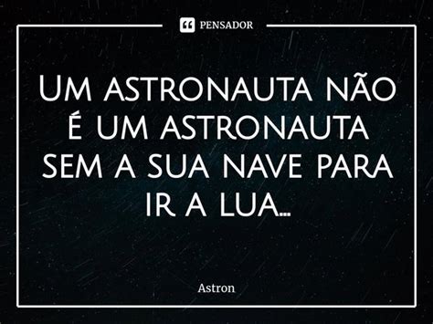 Frases De Astronautas