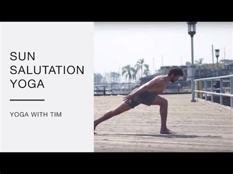 Sun Salutation Yoga Yoga With Tim Senesi YouTube Vinyasa Flow