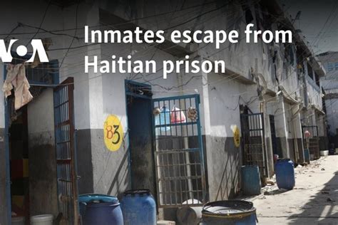 Inmates Escape From Haitian Prison