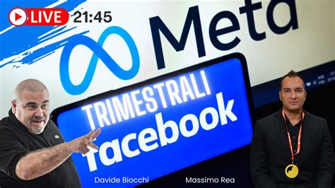 Live Trimestrali Meta Facebook Analisi Impatto Youtube