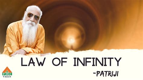 Law Of Infinity Patriji Pearls Of Wisdom PVI YouTube