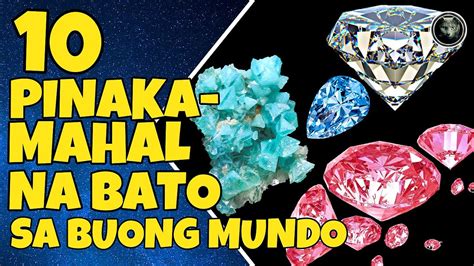 10 Pinaka Mahal Na Bato Sa Buong Mundo BHES TV YouTube