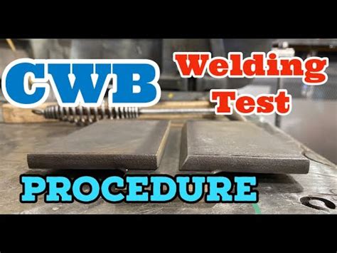 Cwb G Fcaw Test The Process Youtube